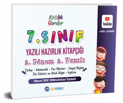 7. Sınıf Yazılı Hazırlık Kitapçığı 2. Dönem 2. Yazılı Yüzlük Sorular