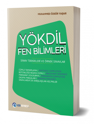 YÖKDİL Fen Bilimleri Sınav Teknikleri ve Örnek Sınavlar Muhammed Özgür